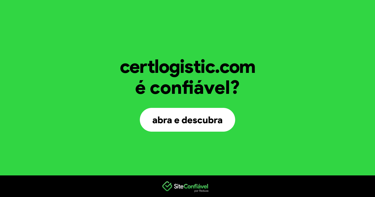 O site certlogistic.com é confiável?