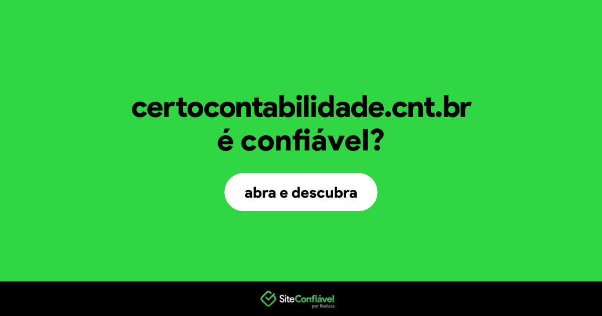 O site certocontabilidade.cnt.br é confiável?