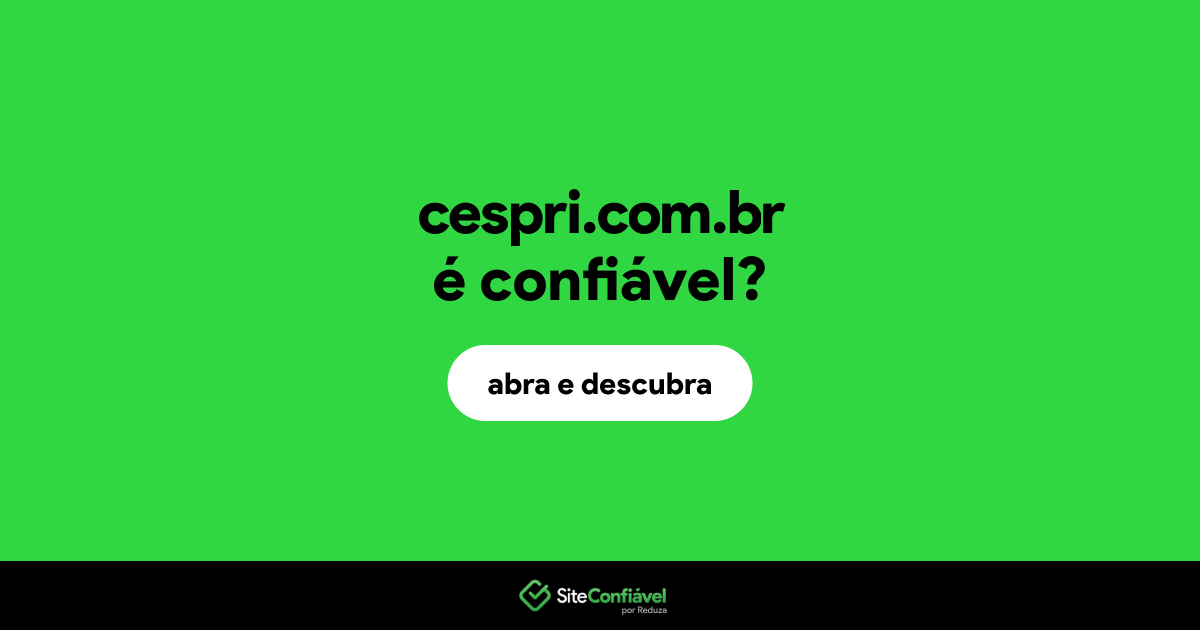 O site cespri.com.br é confiável?