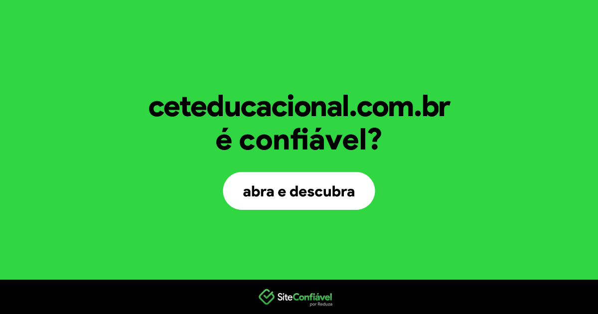 O site ceteducacional.com.br é confiável?