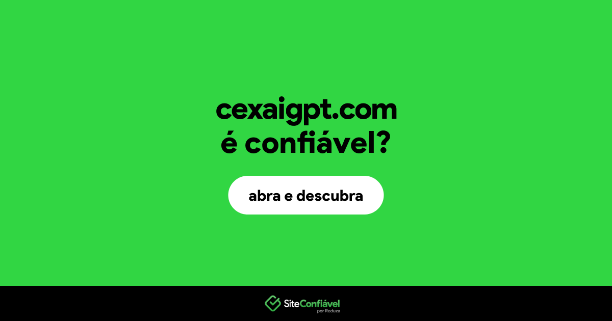 O site cexaigpt.com é confiável?