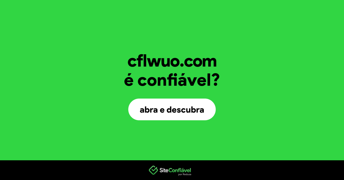 O site cflwuo.com é confiável?