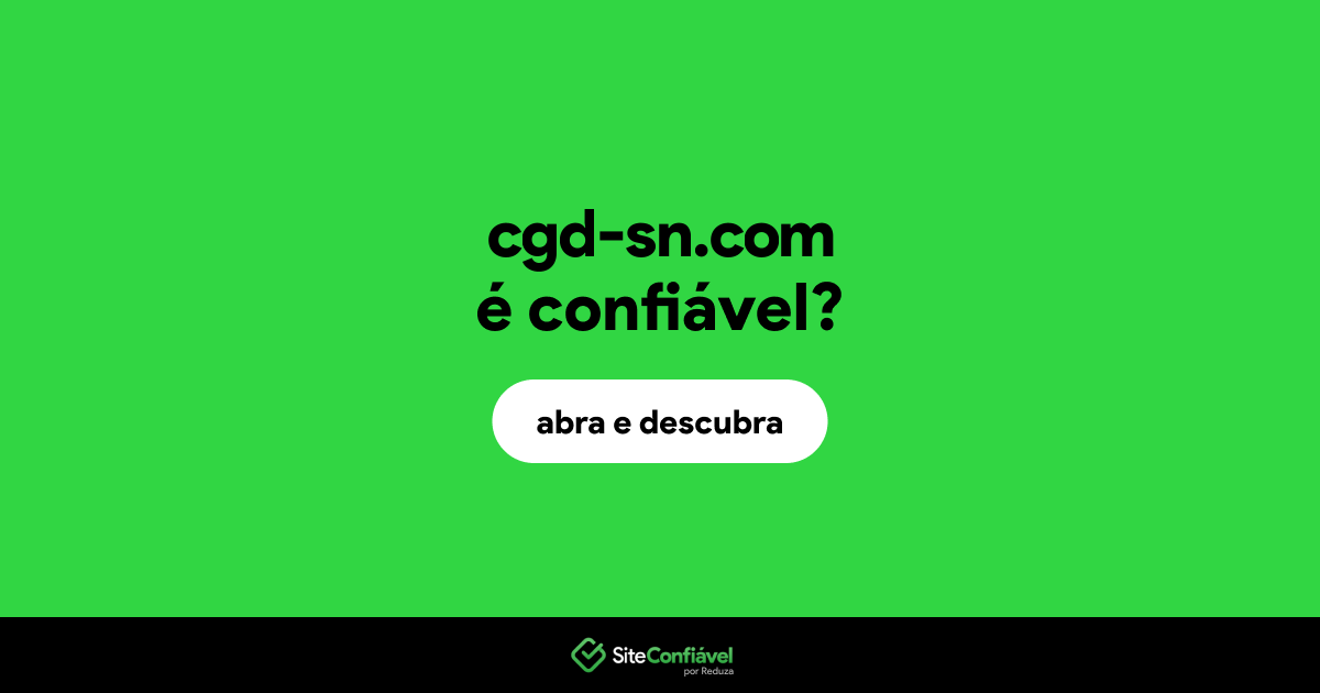 O site cgd-sn.com é confiável?