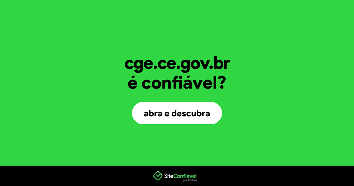 O site cge.ce.gov.br é confiável?