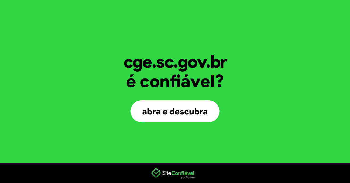 O site cge.sc.gov.br é confiável?