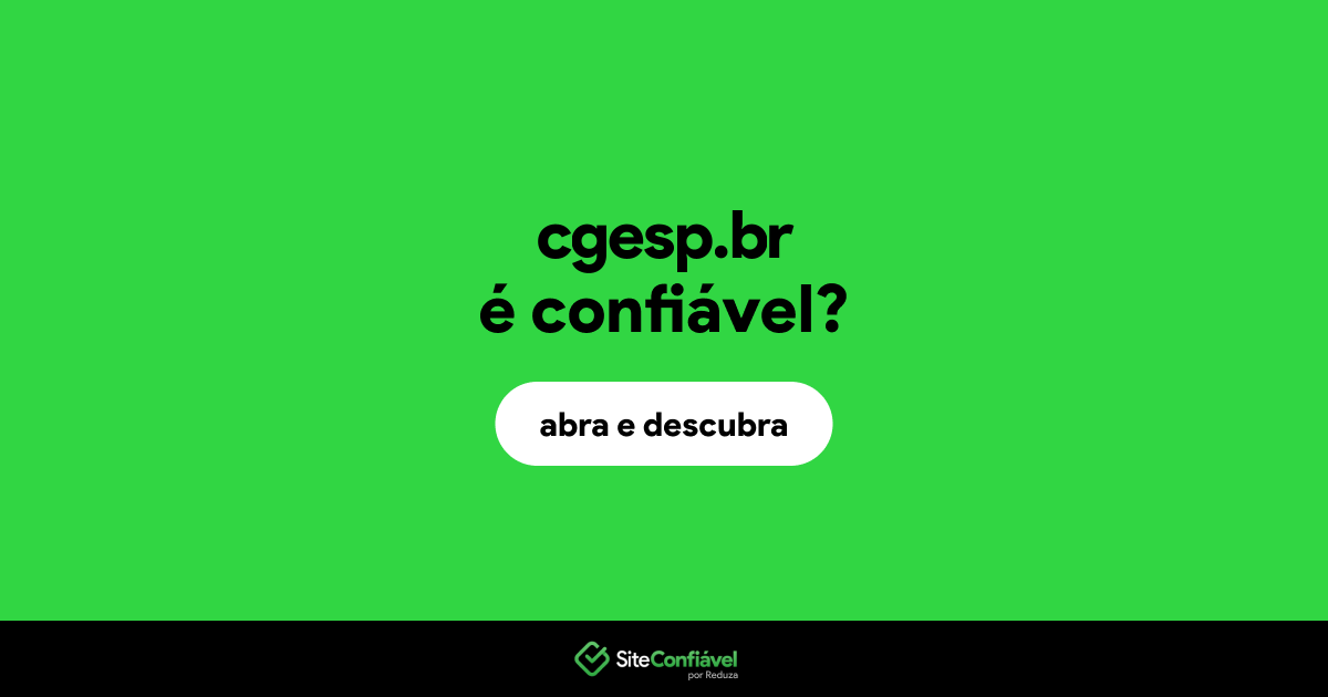 O site cgesp.br é confiável?