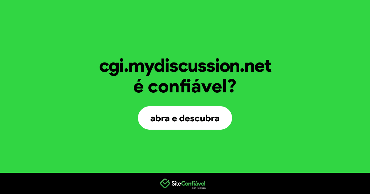 O site cgi.mydiscussion.net é confiável?