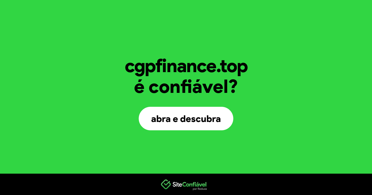 O site cgpfinance.top é confiável?