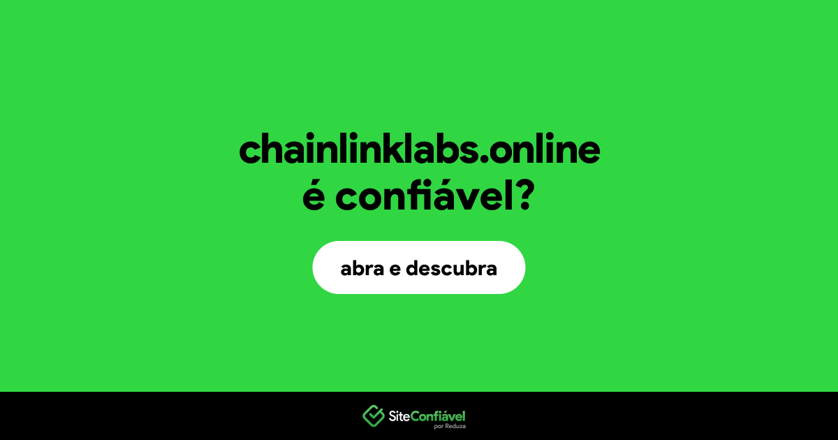 O site chainlinklabs.online é confiável?