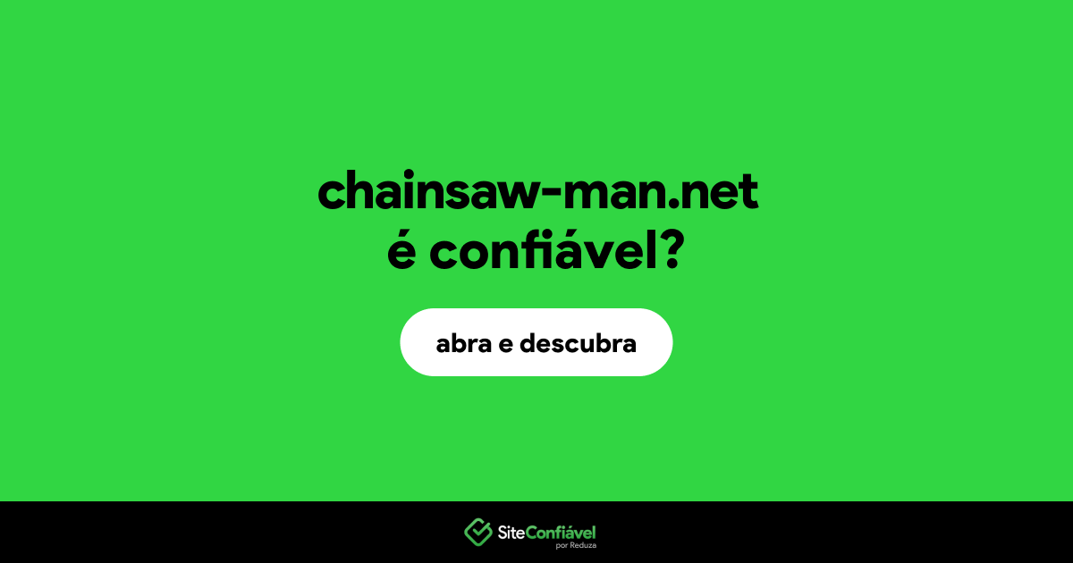 O site chainsaw-man.net é confiável?