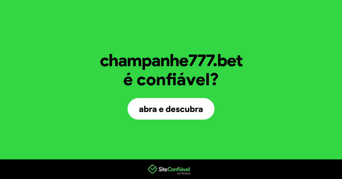 O site champanhe777.bet é confiável?