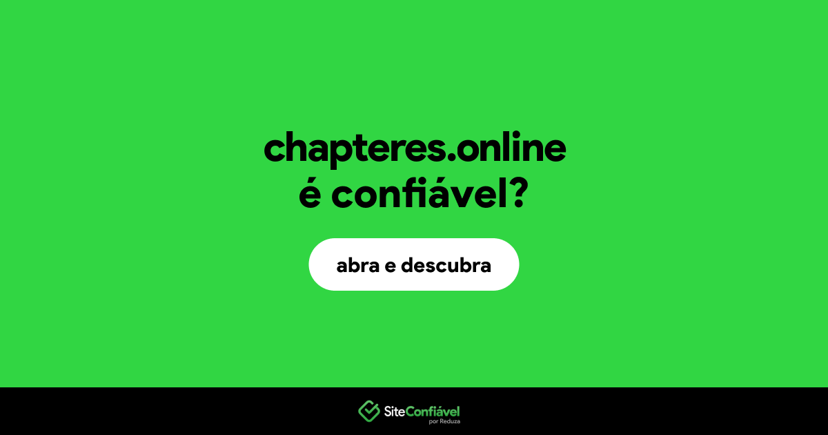 O site chapteres.online é confiável?
