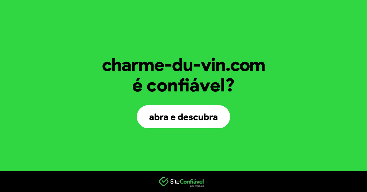 O site charme-du-vin.com é confiável?