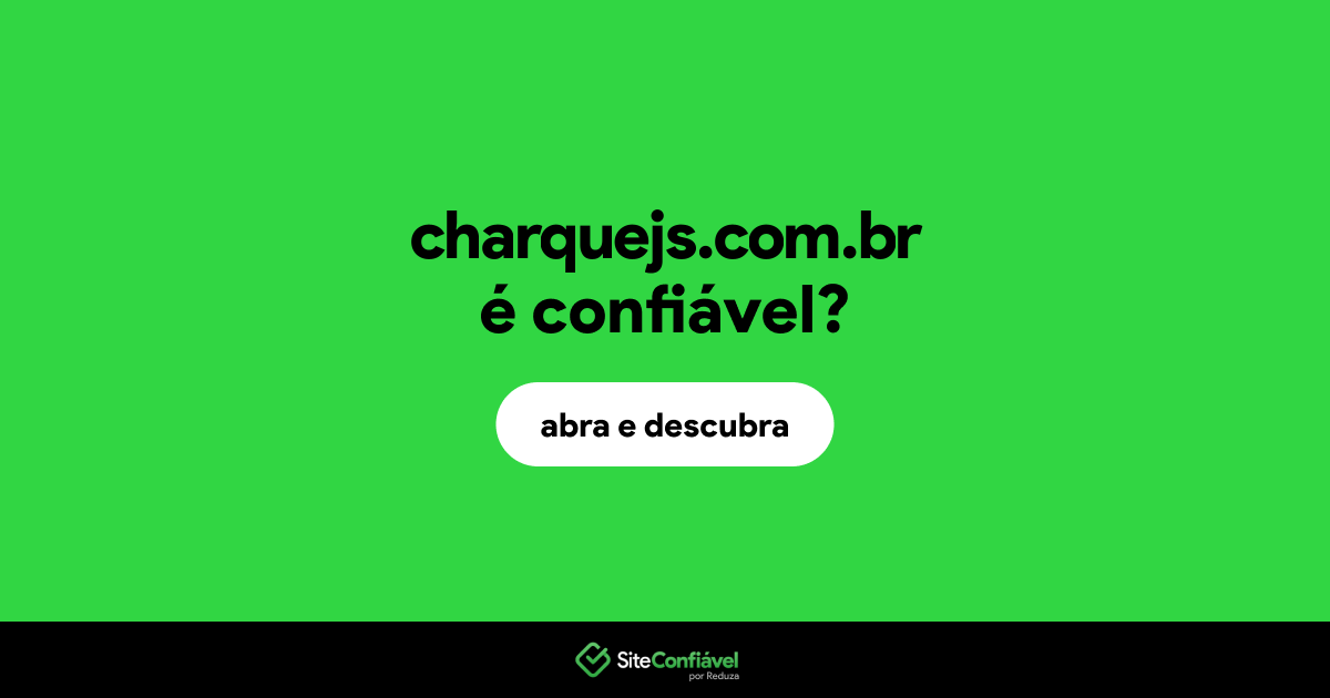 O site charquejs.com.br é confiável?