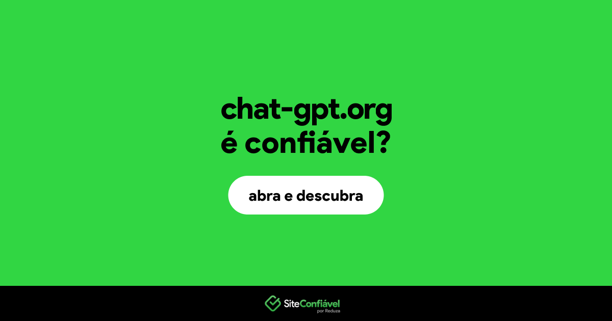 O site chat-gpt.org é confiável?