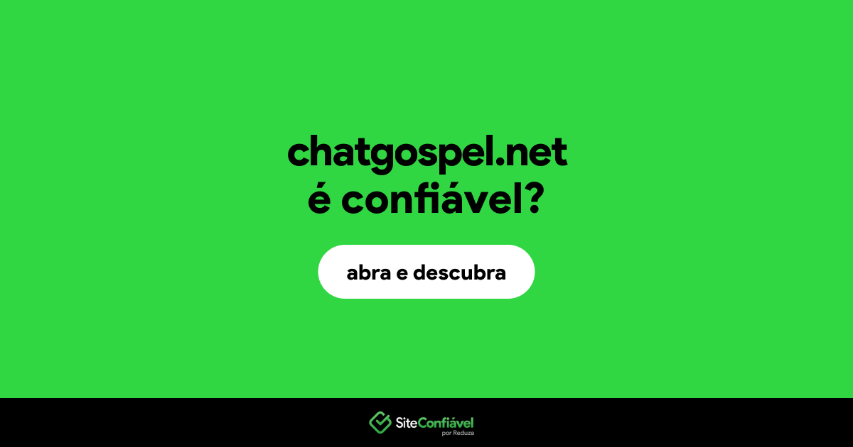O site chatgospel.net é confiável?
