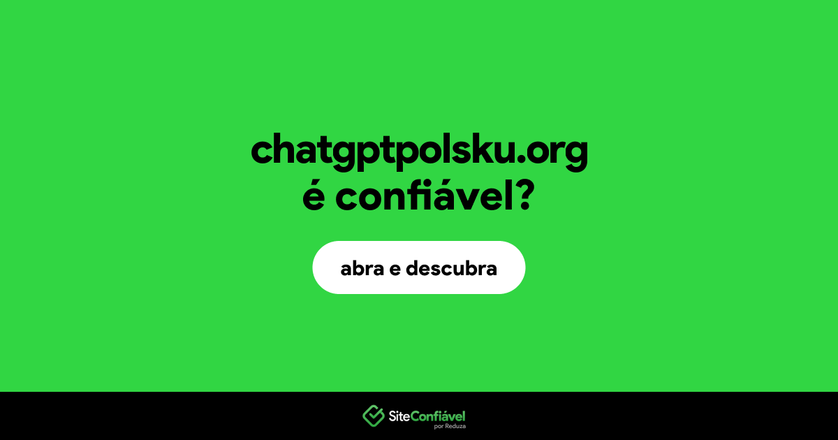 O site chatgptpolsku.org é confiável?