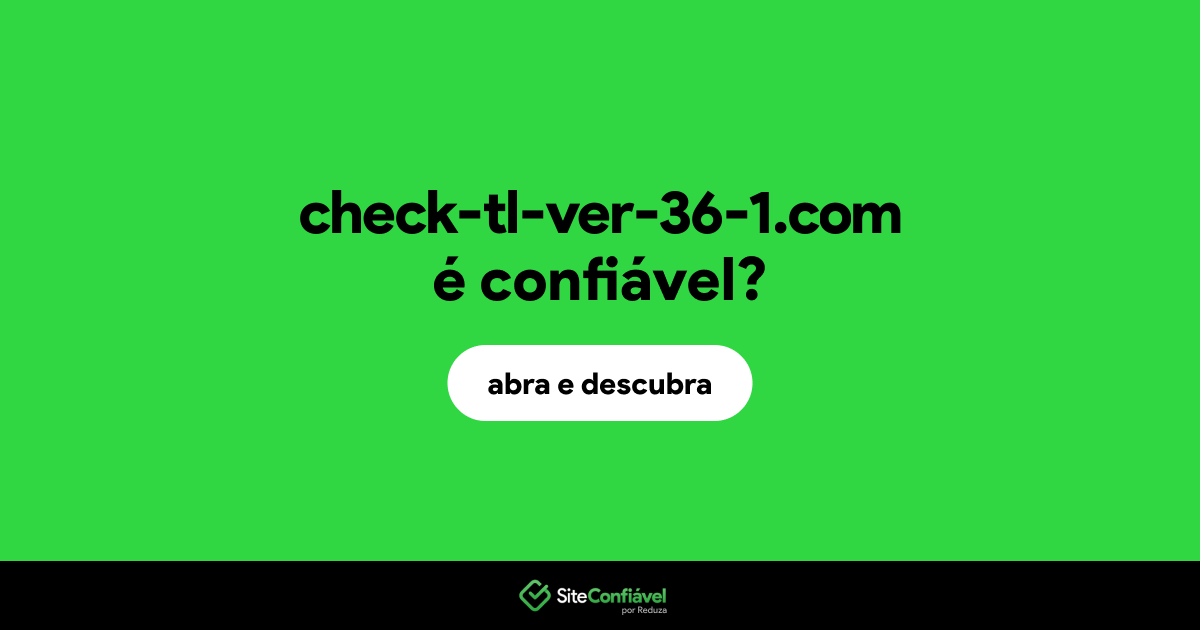 O site check-tl-ver-36-1.com é confiável?