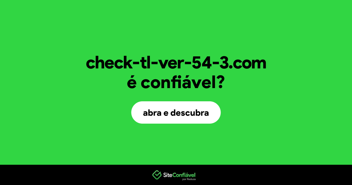 O site check-tl-ver-54-3.com é confiável?