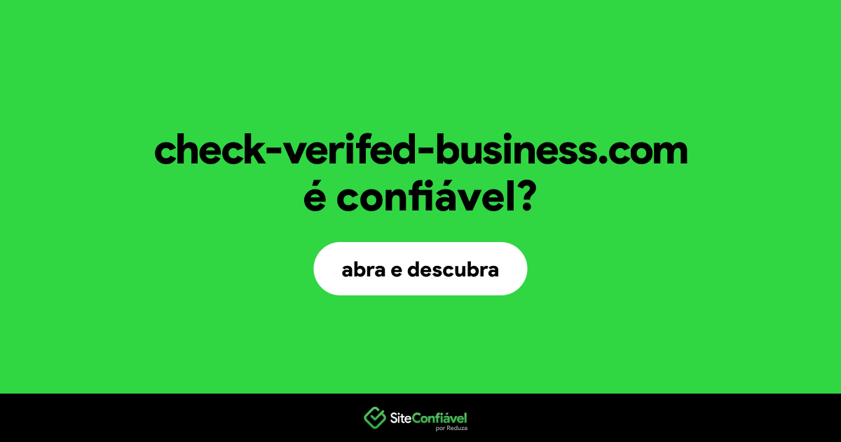 O site check-verifed-business.com é confiável?