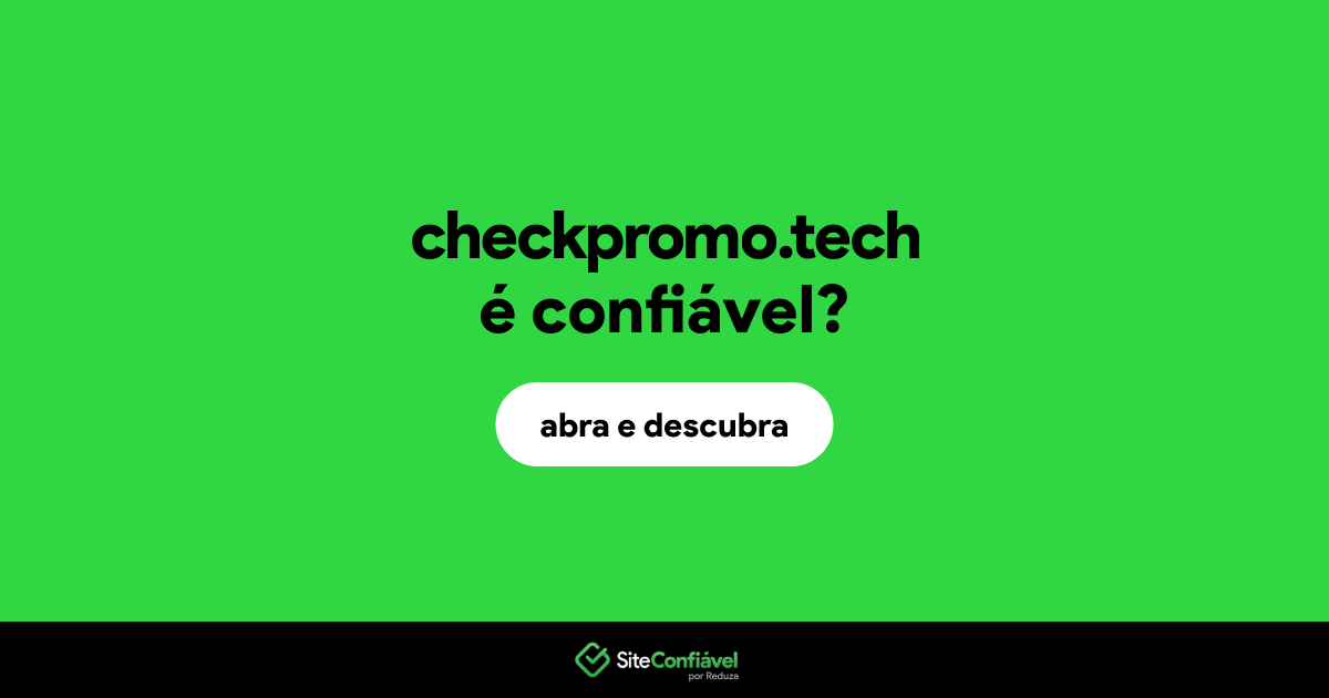 O site checkpromo.tech é confiável?
