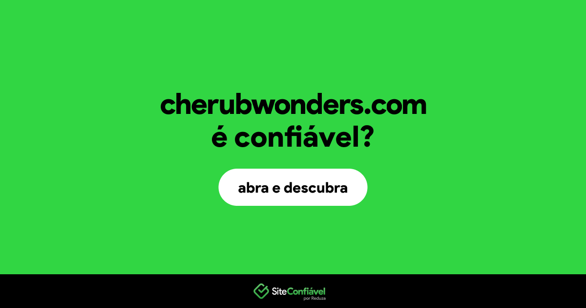 O site cherubwonders.com é confiável?