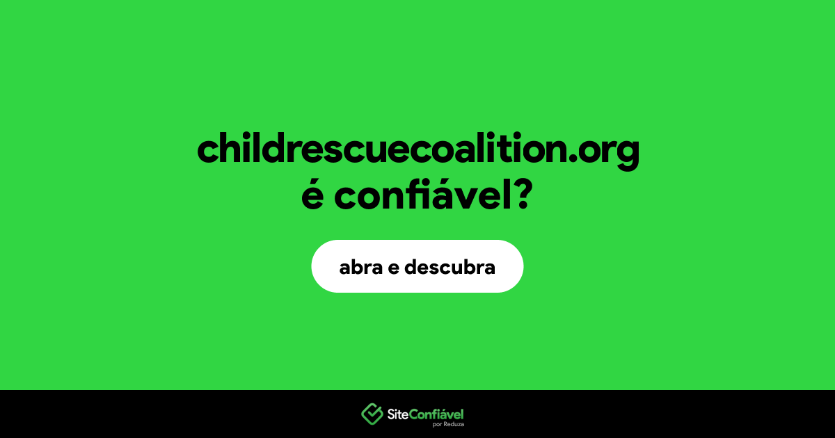 O site childrescuecoalition.org é confiável?
