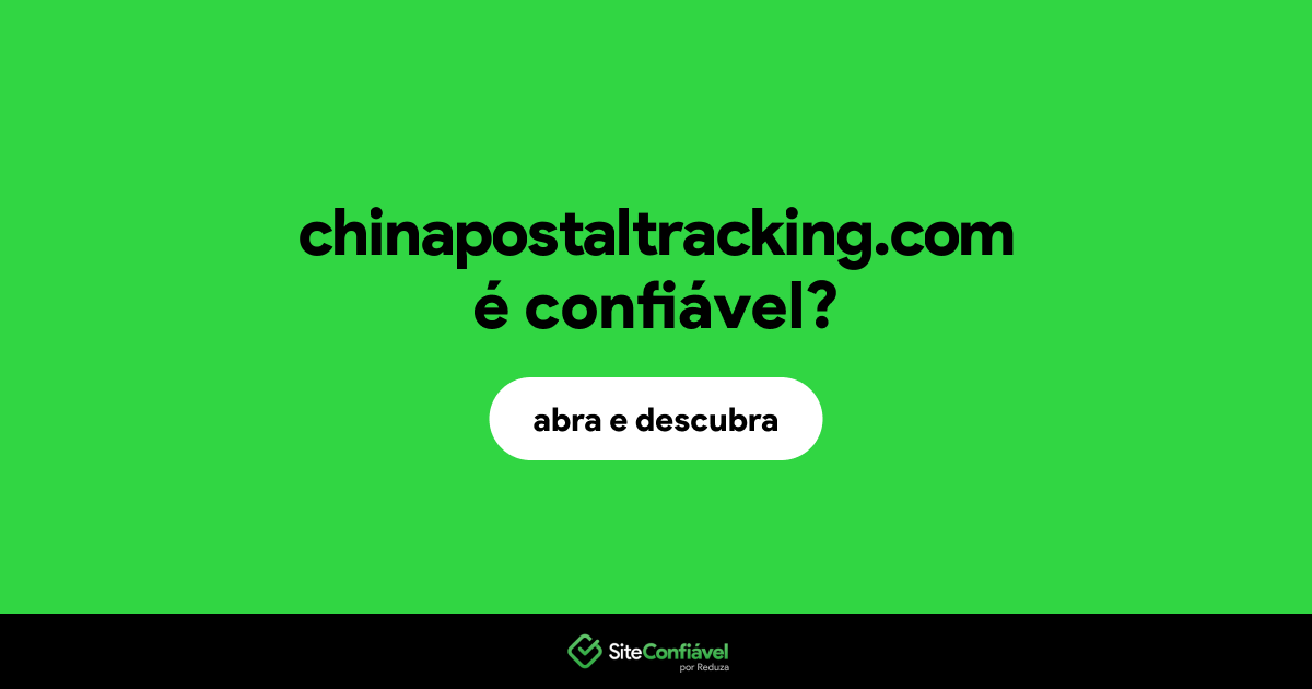 O site chinapostaltracking.com é confiável?