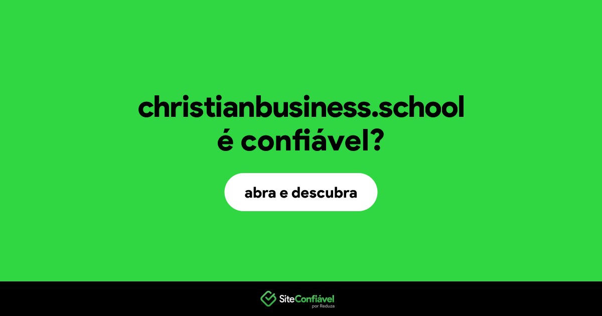 O site christianbusiness.school é confiável?