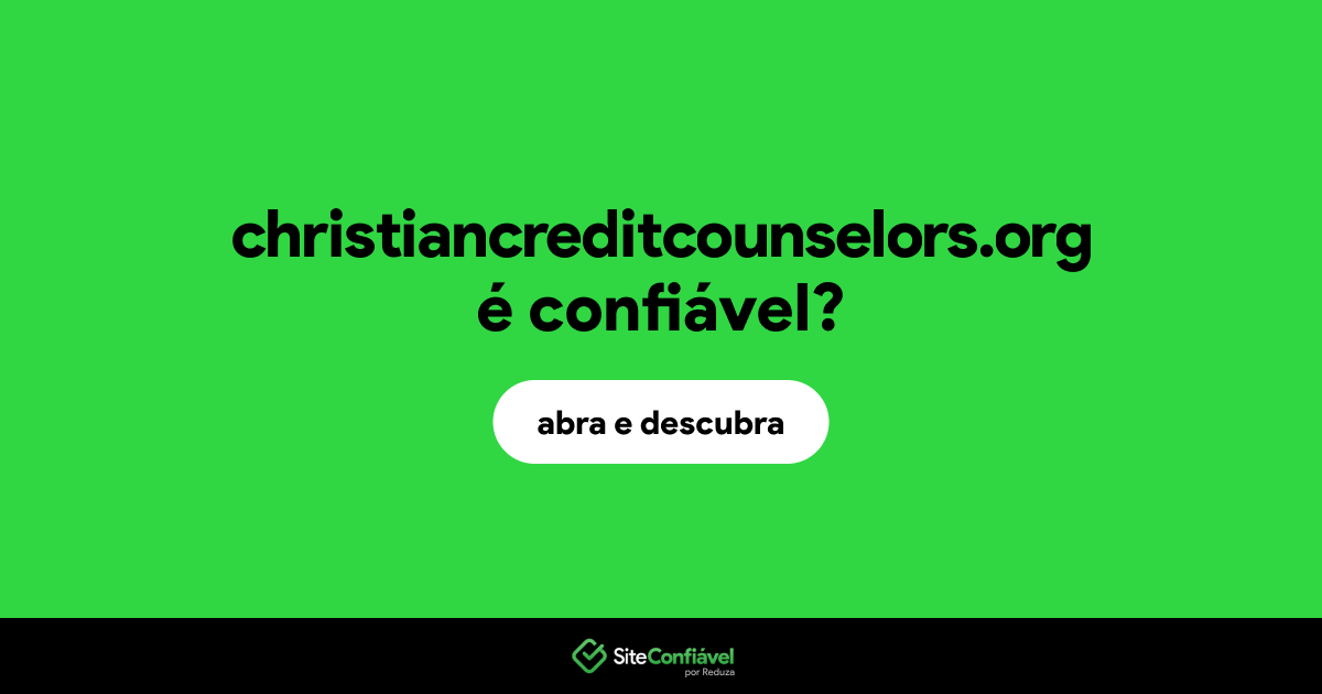O site christiancreditcounselors.org é confiável?
