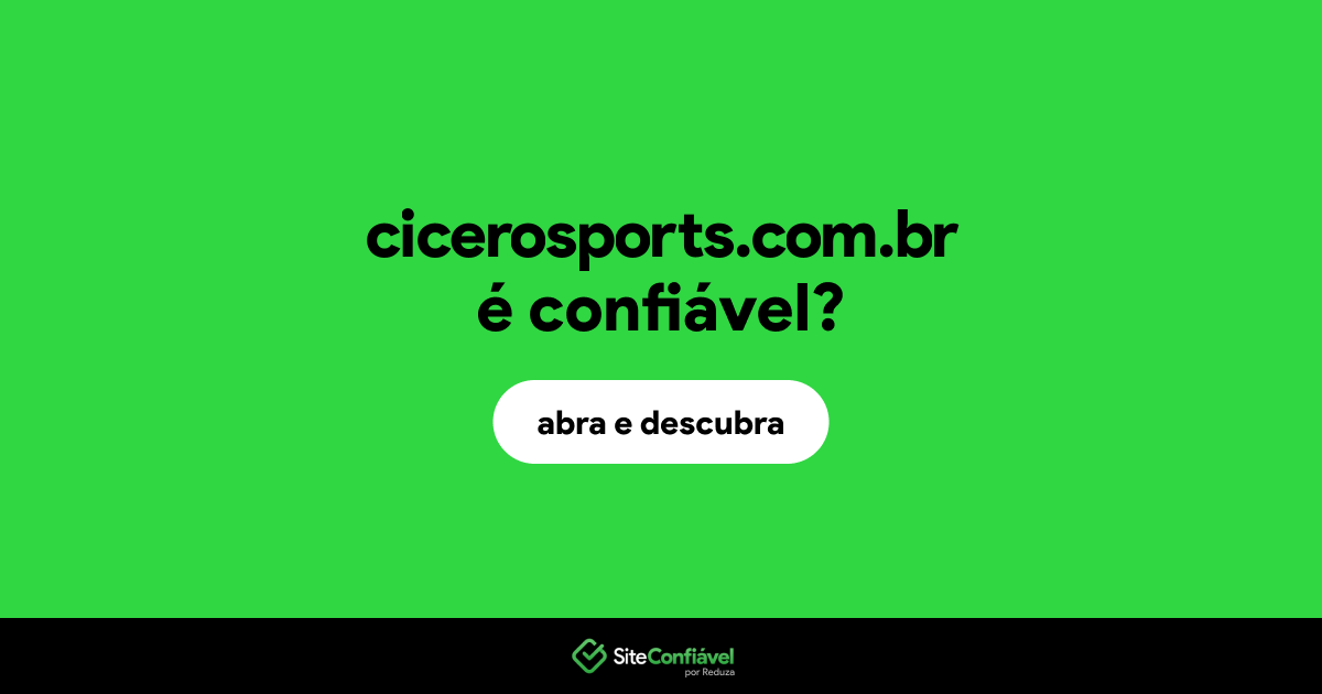 O site cicerosports.com.br é confiável?
