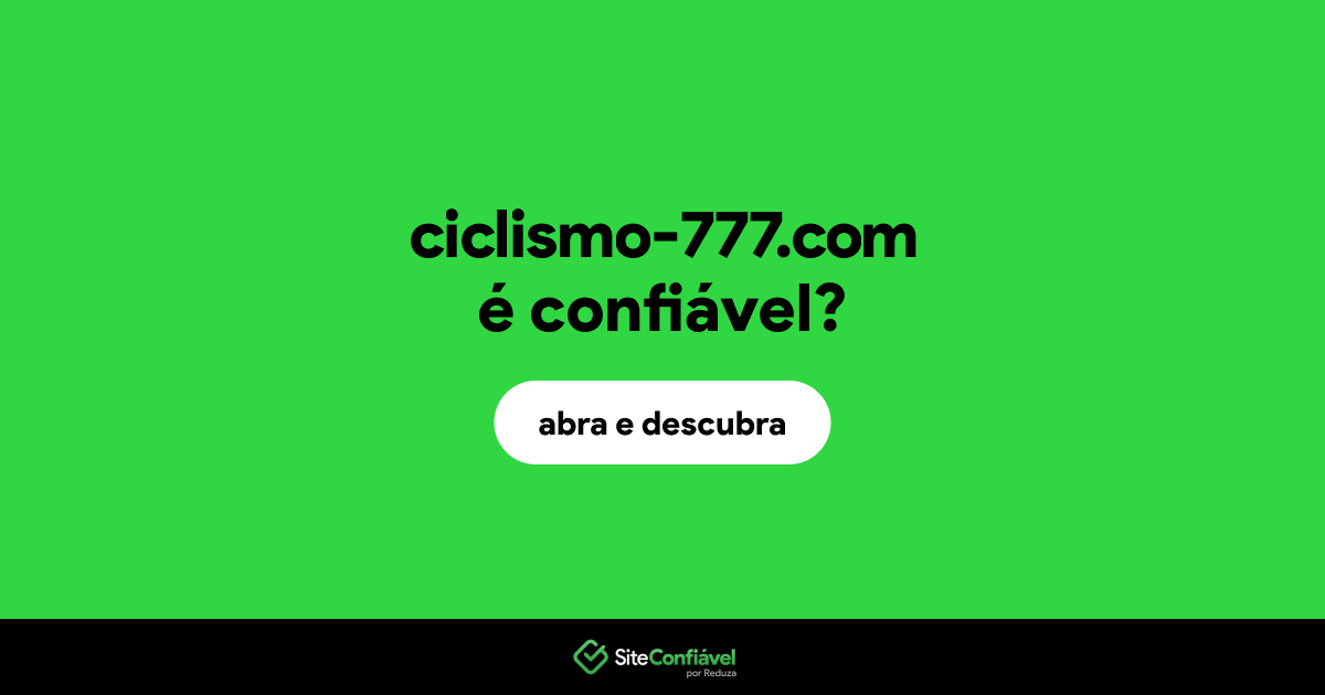 O site ciclismo-777.com é confiável?