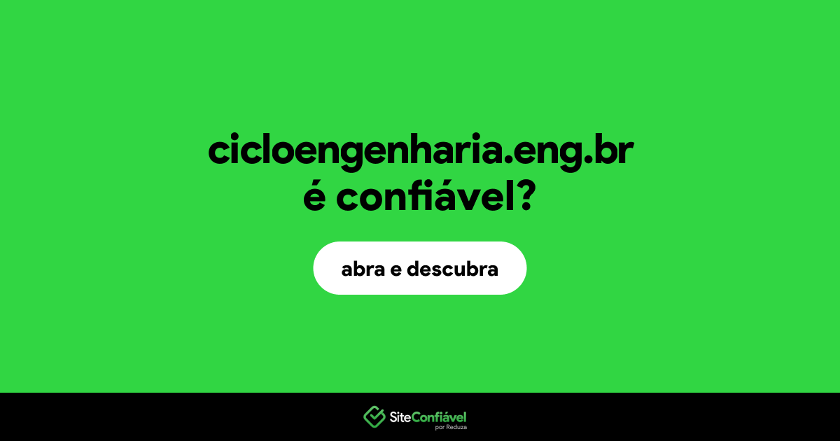 O site cicloengenharia.eng.br é confiável?