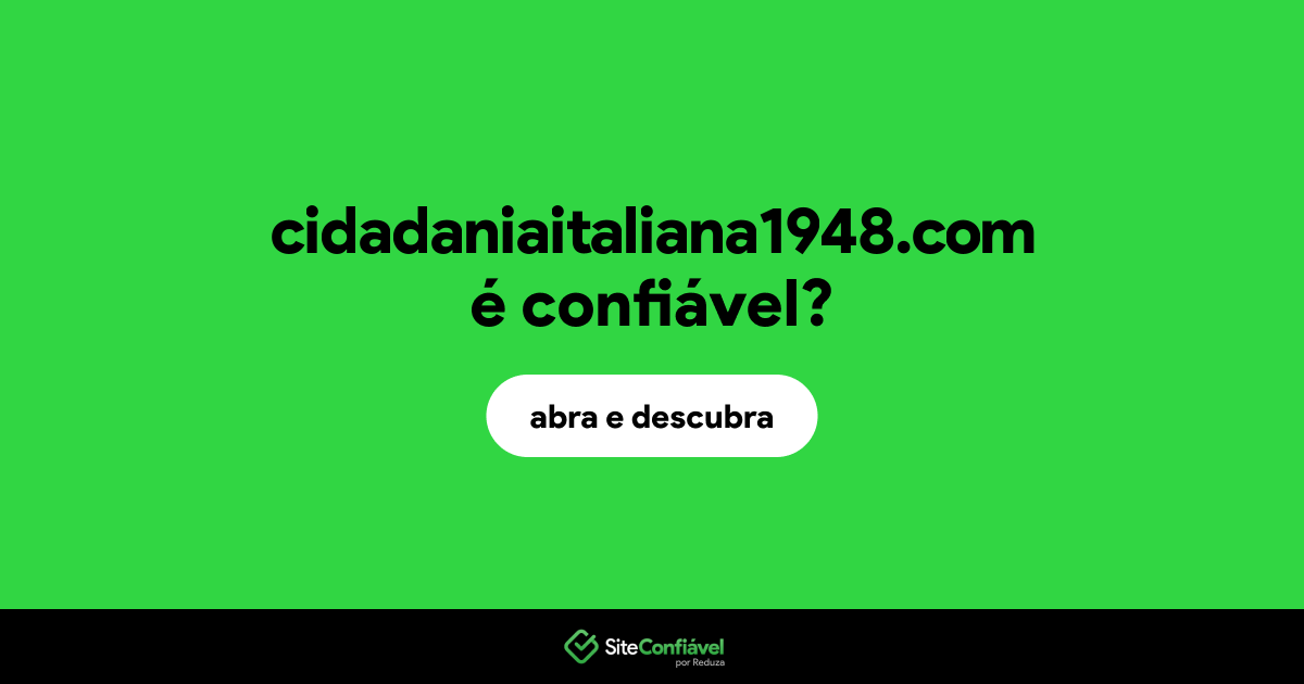 O site cidadaniaitaliana1948.com é confiável?