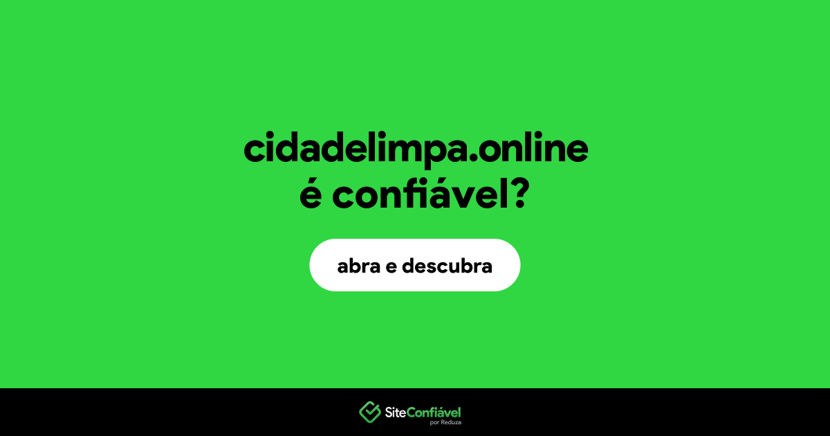 O site cidadelimpa.online é confiável?