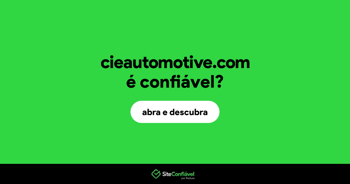 O site cieautomotive.com é confiável?