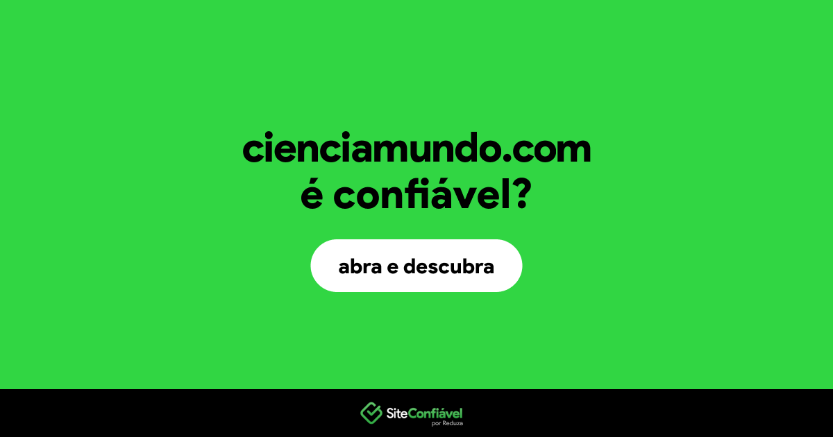 O site cienciamundo.com é confiável?