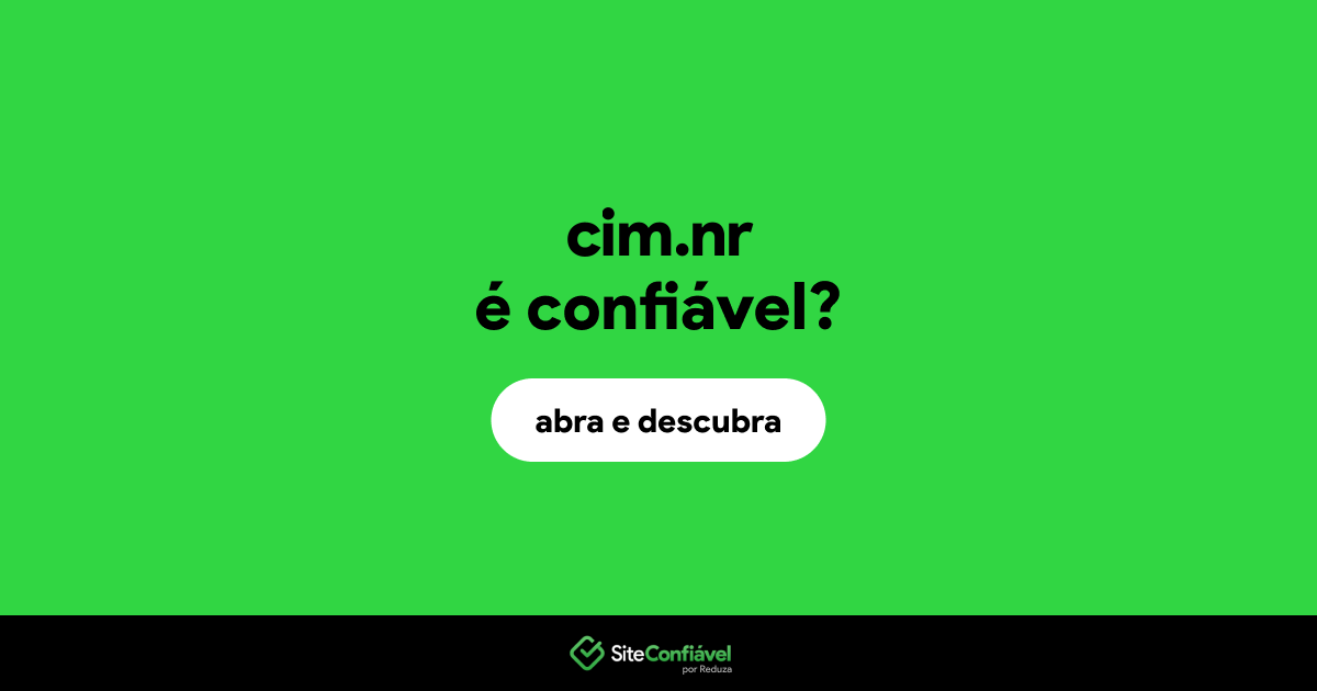 O site cim.nr é confiável?