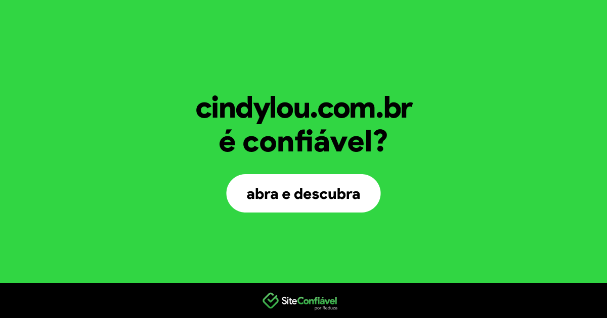 O site cindylou.com.br é confiável?