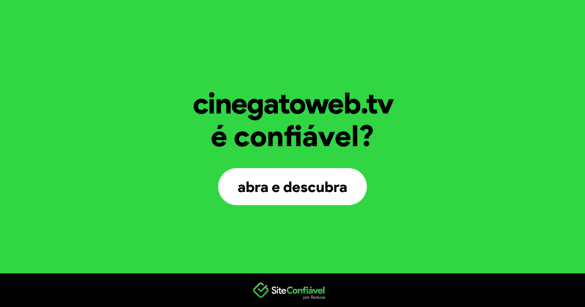 O site cinegatoweb.tv é confiável?