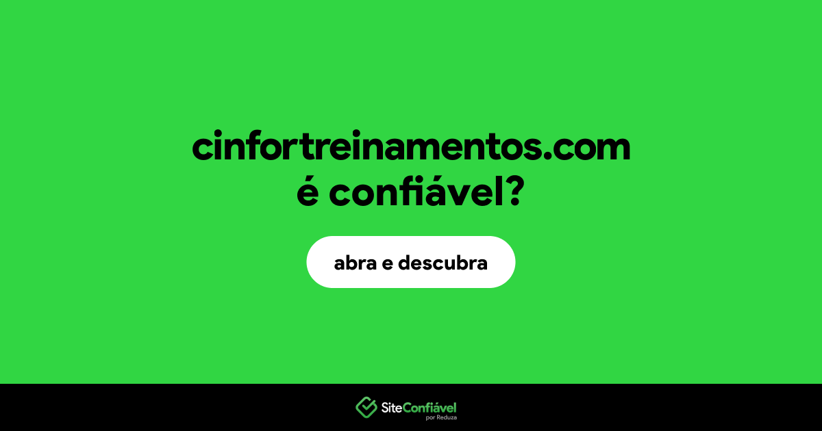 O site cinfortreinamentos.com é confiável?