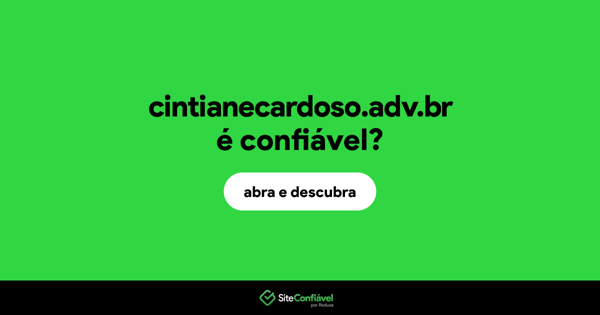 O site cintianecardoso.adv.br é confiável?