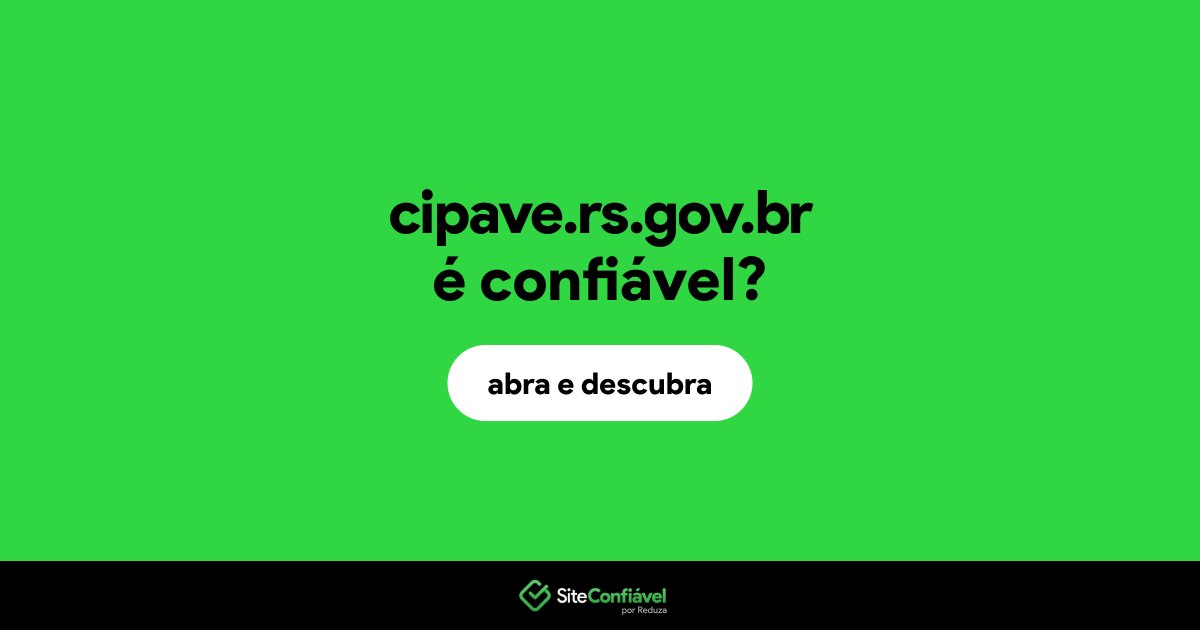 O site cipave.rs.gov.br é confiável?