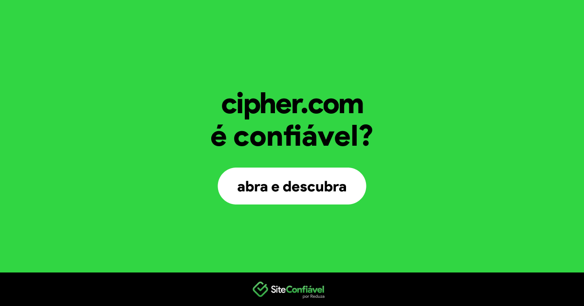 O site cipher.com é confiável?