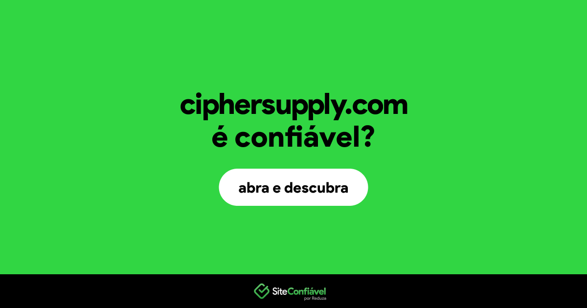 O site ciphersupply.com é confiável?