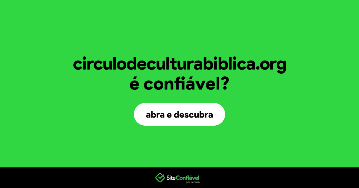 O site circulodeculturabiblica.org é confiável?