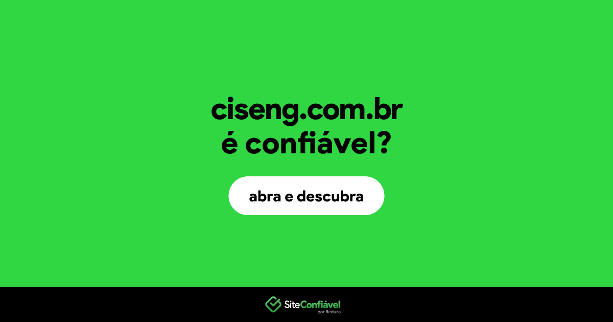 O site ciseng.com.br é confiável?