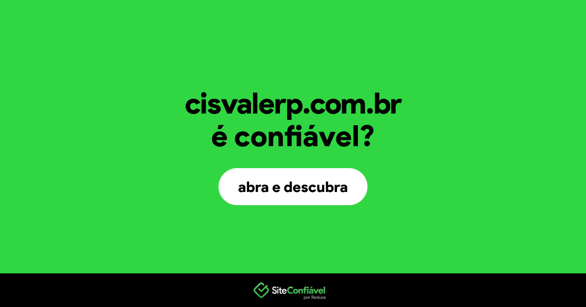 O site cisvalerp.com.br é confiável?
