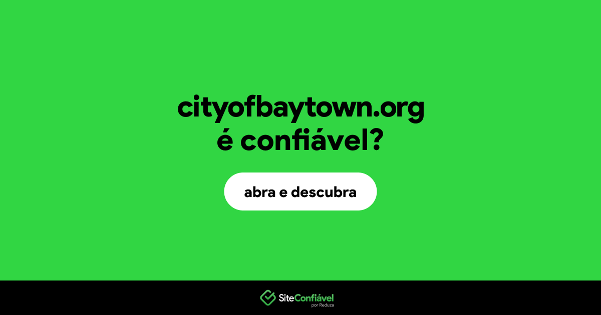 O site cityofbaytown.org é confiável?