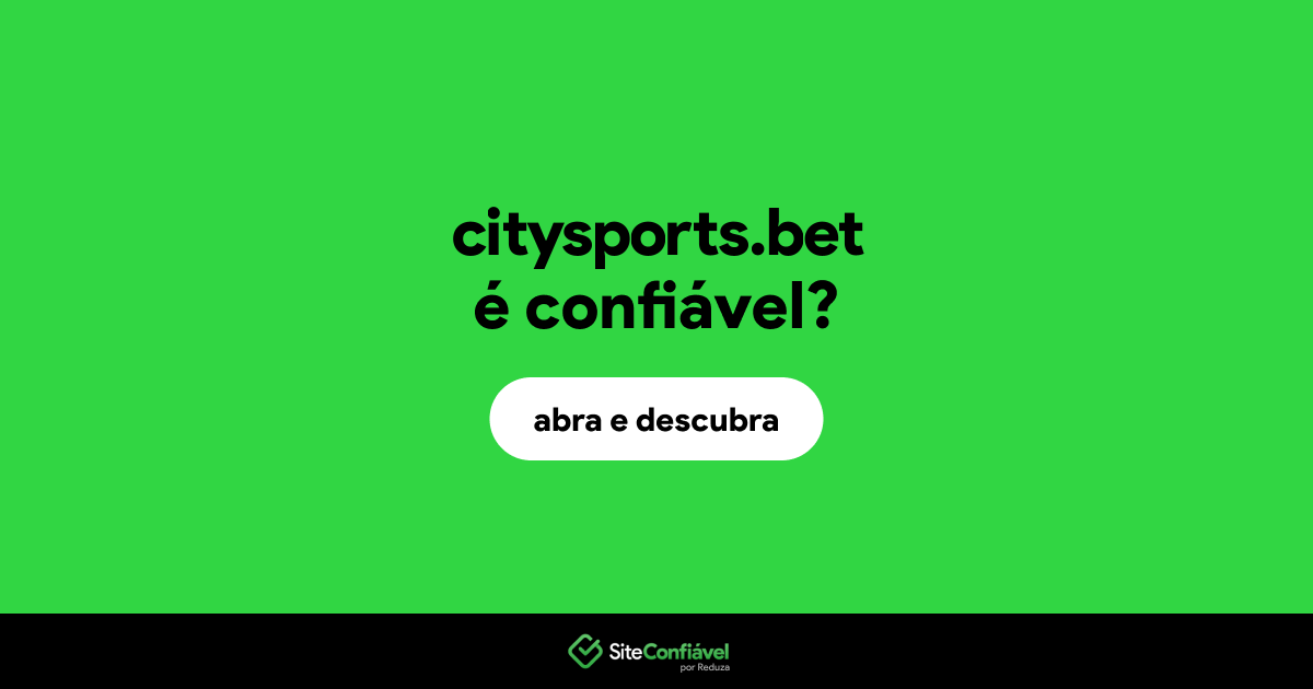 O site citysports.bet é confiável?